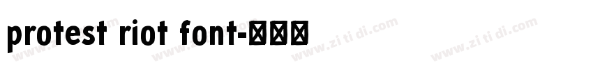 protest riot font字体转换